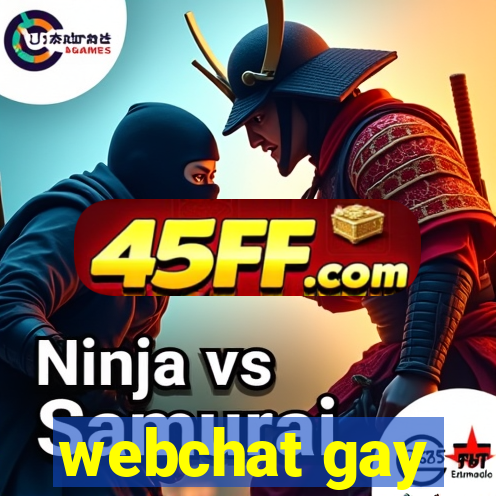 webchat gay
